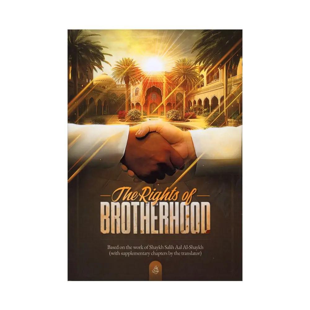 The Rights Of Brotherhood