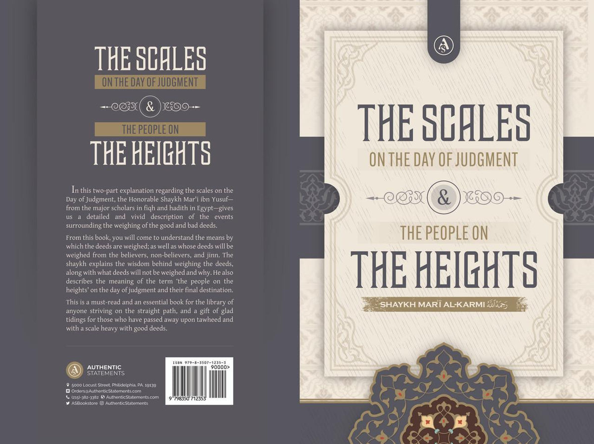 The Scales On The Day Of Judgement &amp; The People On The Heights