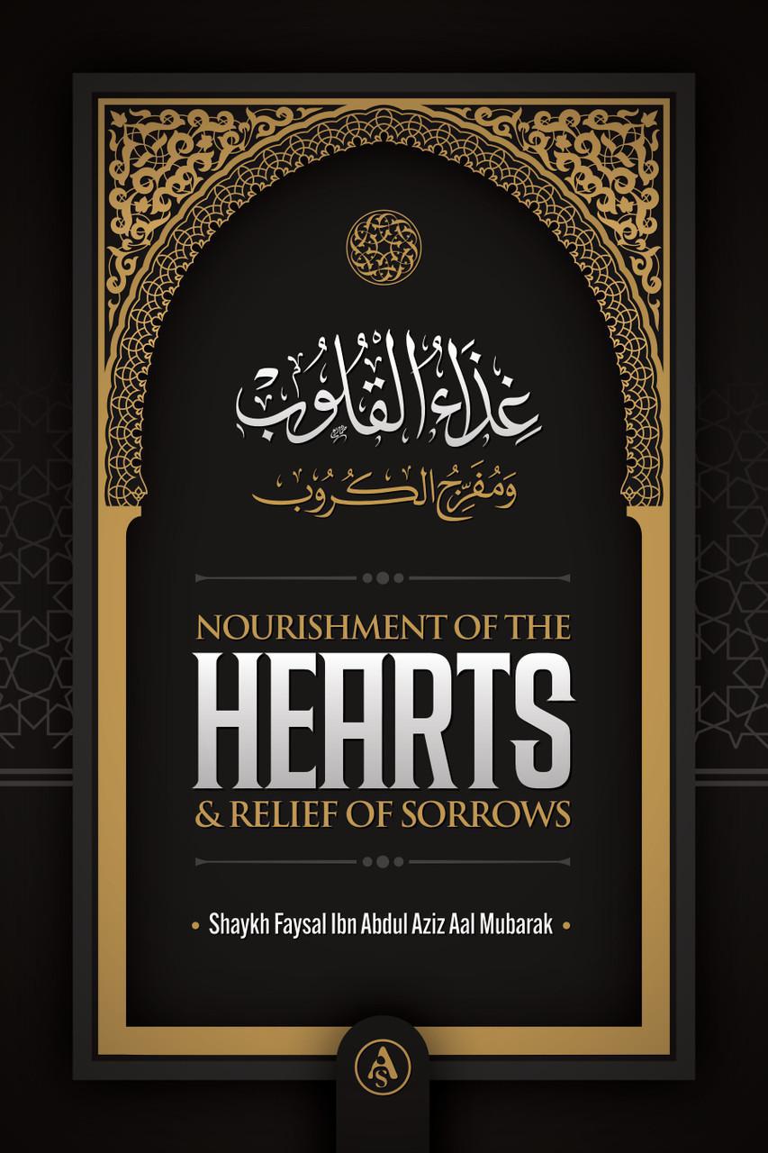 Nourishment Of The Hearts &amp; Relief Of Sorrows