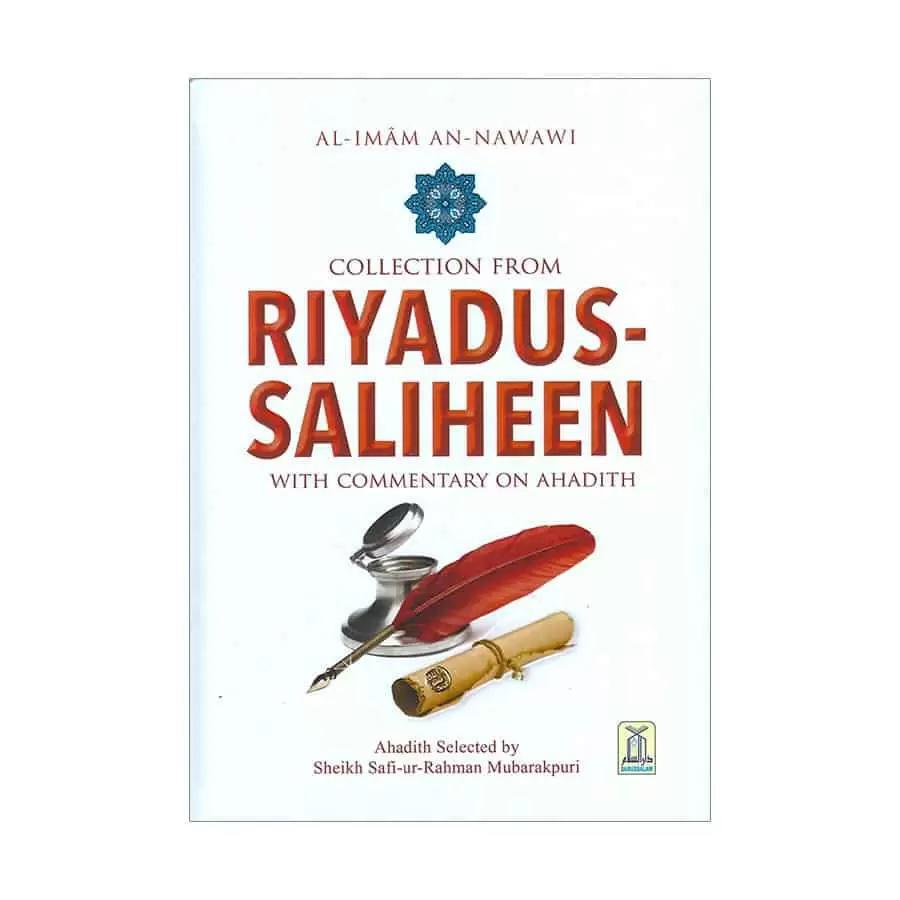 Collection From Riyadus-Saliheen With Commentary On Ahadith