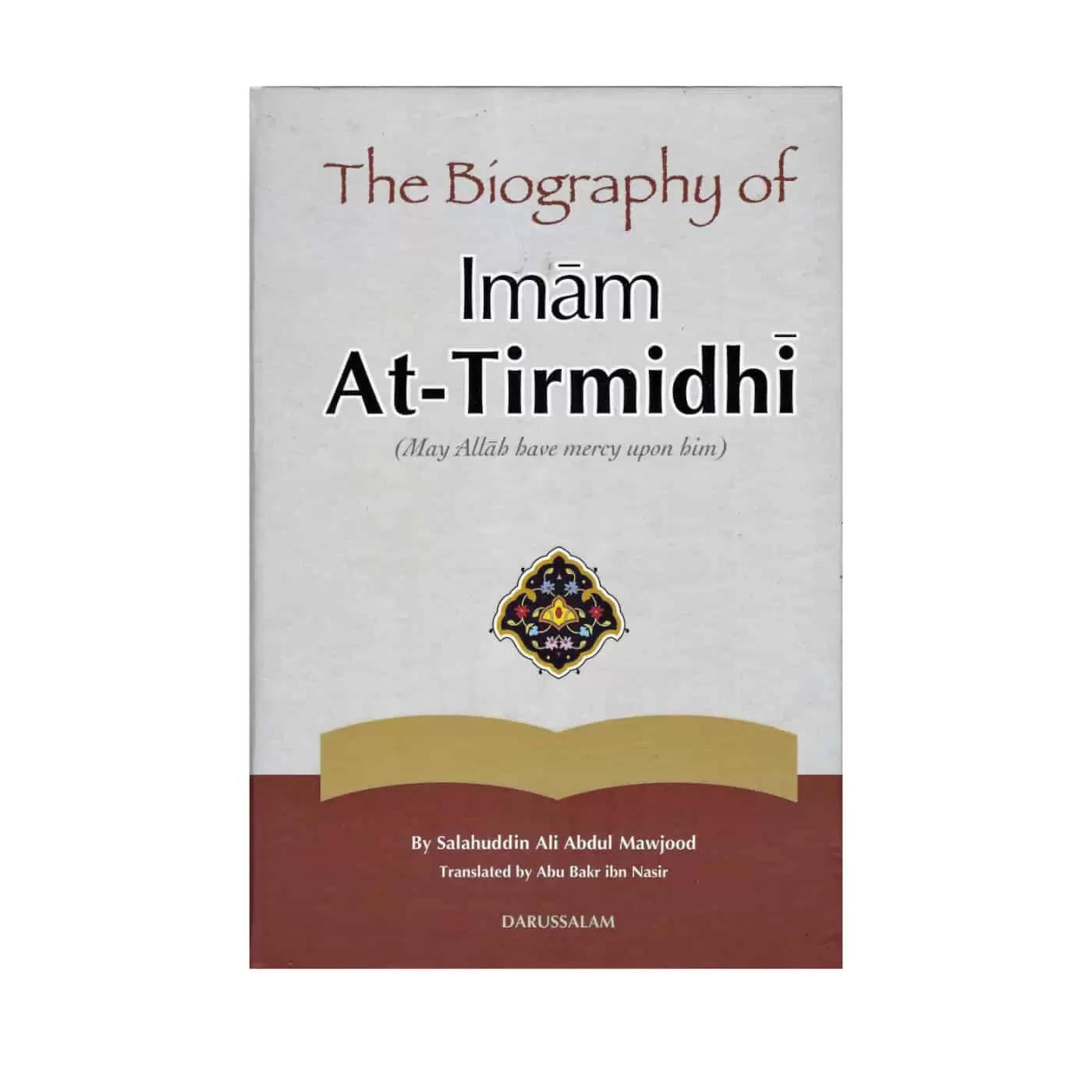 The Biography Of Imam At-Tirmidhi