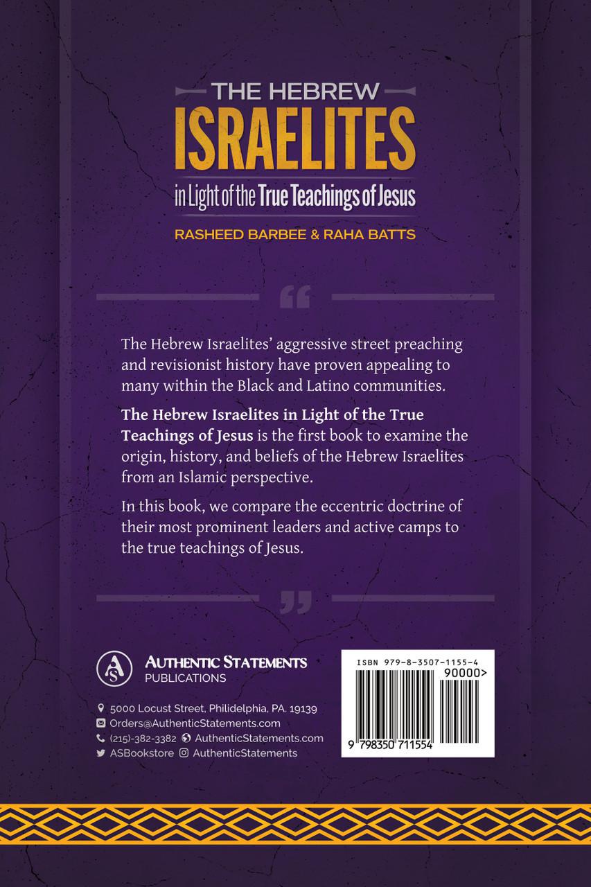 The Hebrew Israelites In Light Of The True Teachings Of Jesus