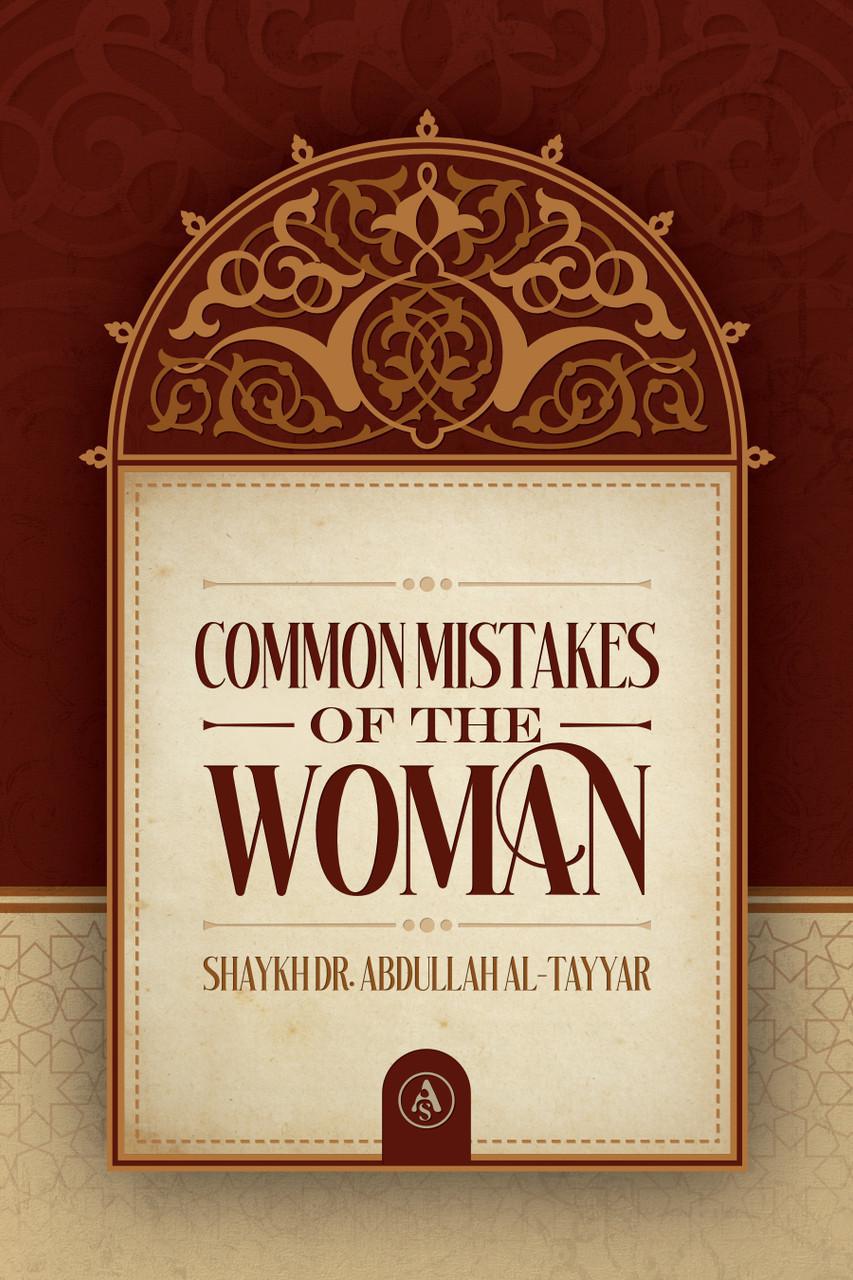 Common Mistakes Of The Woman