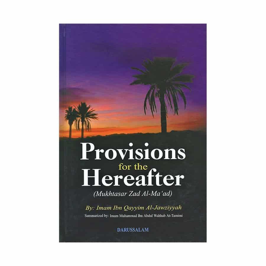 Provisions For The Hereafter