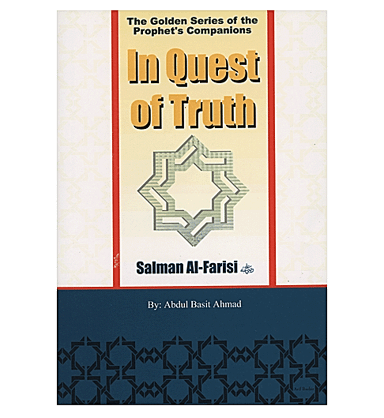 In Quest Of Truth - Salman Al-Farisi