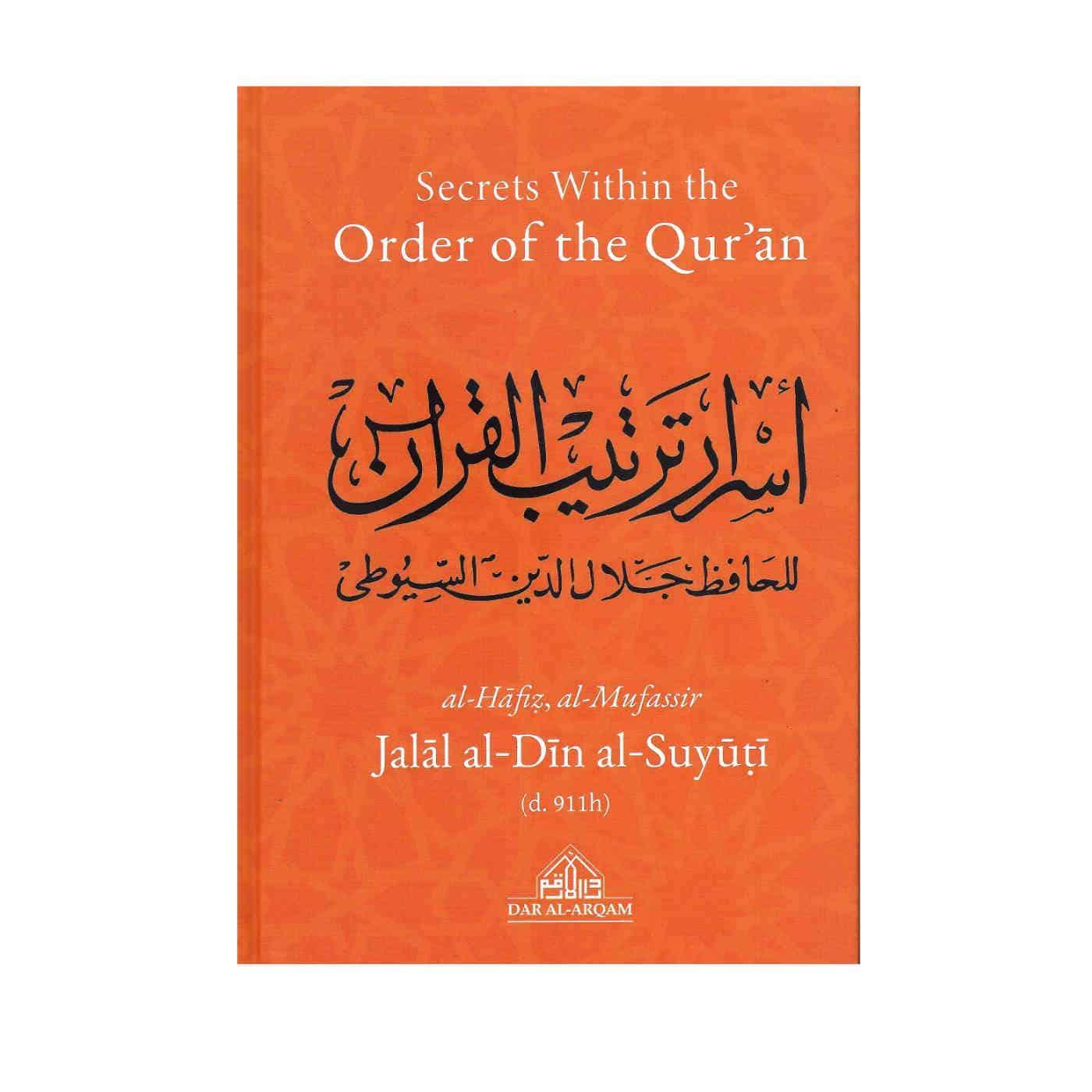 Secrets Within The Order Of The Qur'an