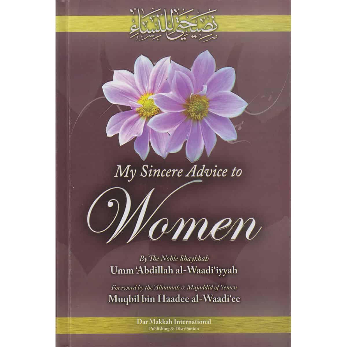 My Sincere Advice To Women