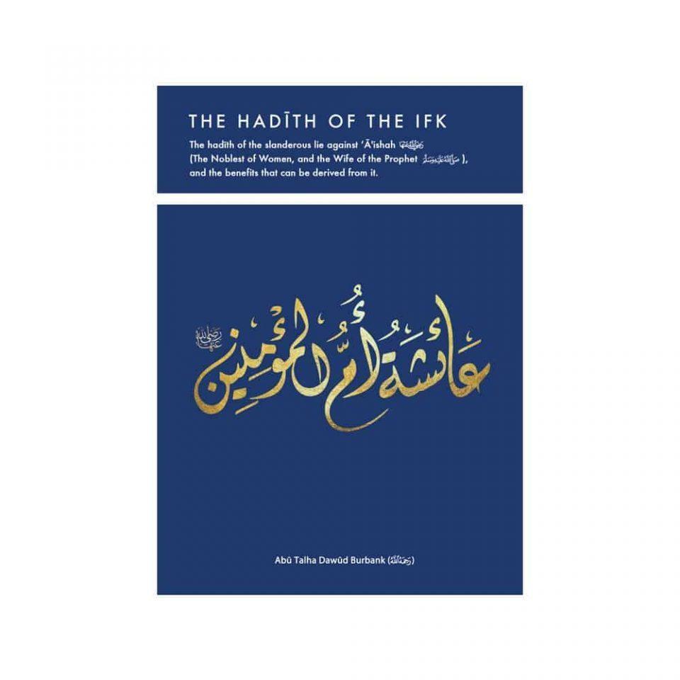 The Hadith Of The Ifk