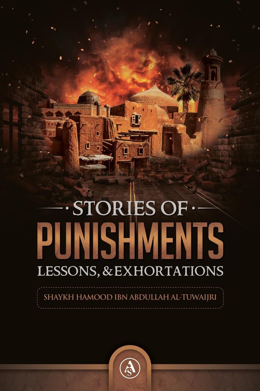 Stories Of Punishments - Lessons & Exhortations