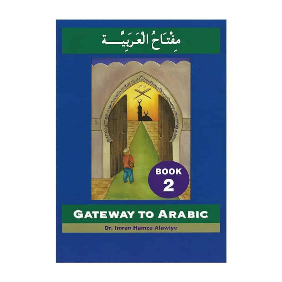 Gateway To Arabic - Book 2