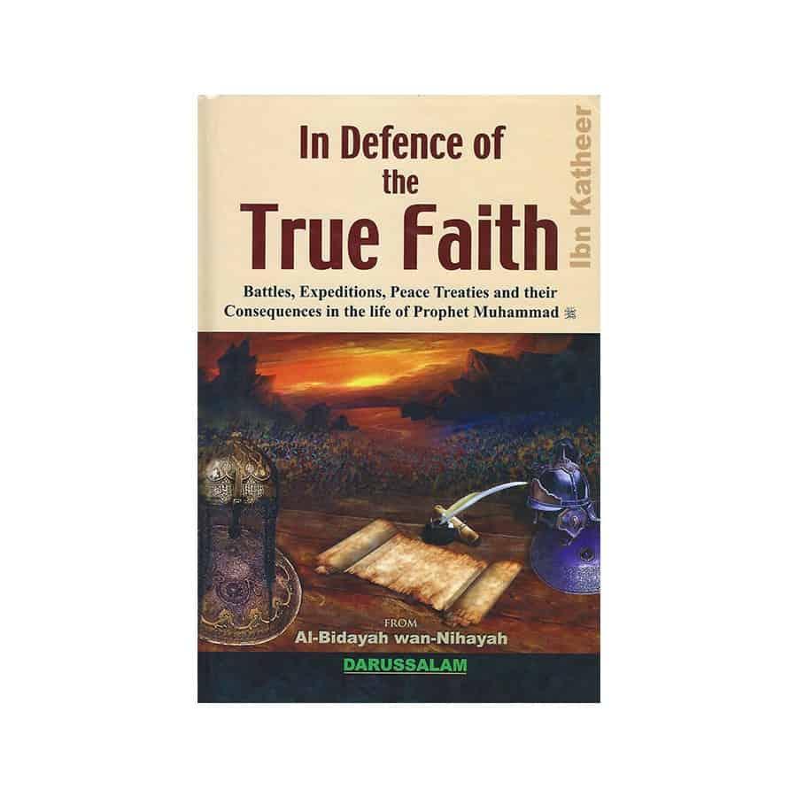 In Defence Of The True Faith (From Bidayah Wan-Nihayah)