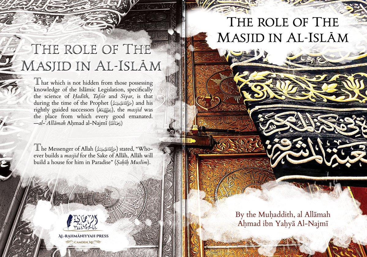 The Role Of The Masjid In Al-Islam (Expanded 2nd Edition)