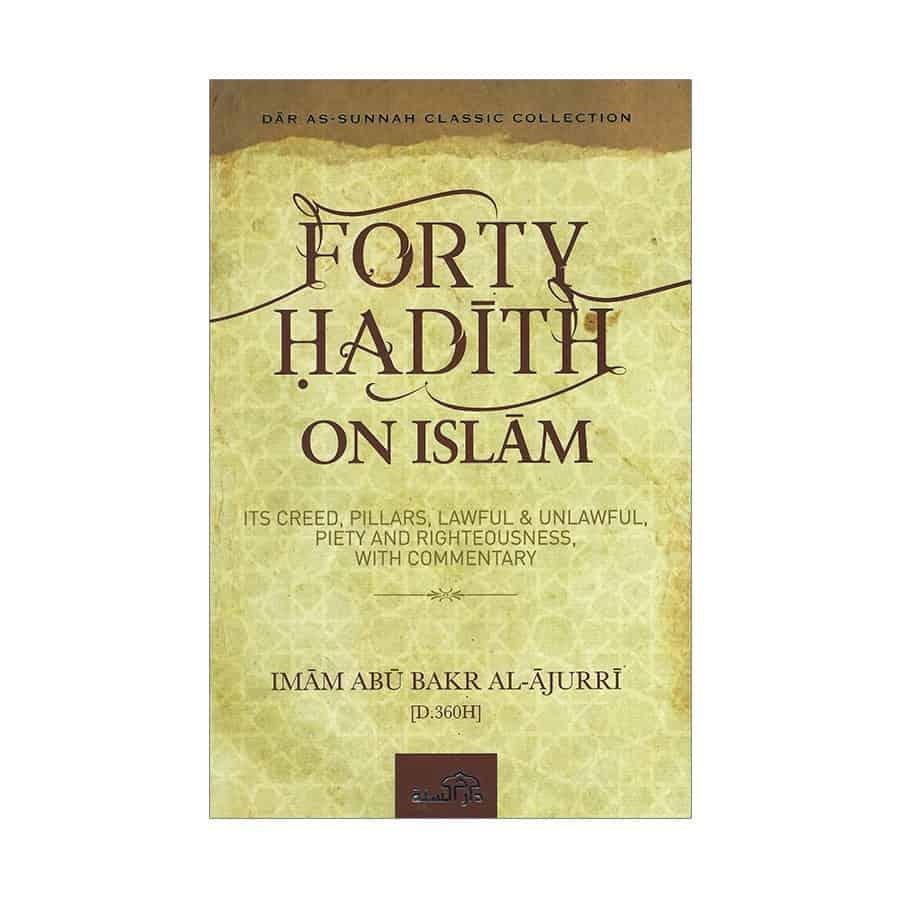 Forty Hadith On Islam