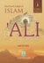 'Ali Bin Abi Talib - The Fourth Caliph Of Islam