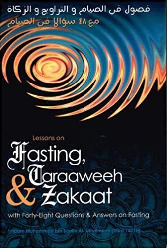 Lessons On Fasting, Taraaweeh & Zakaat