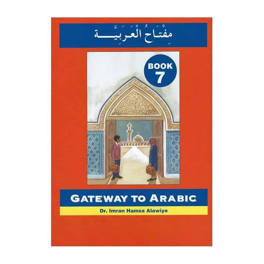 Gateway To Arabic - Book 7