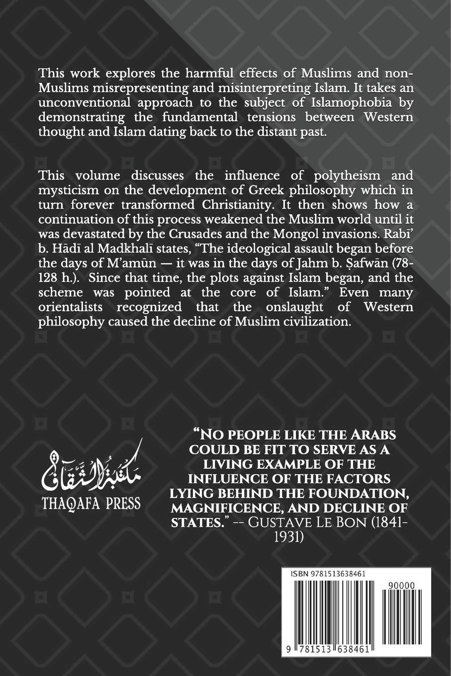 Islamophobia and the Ideological Assault From the Past to the Present Volume 1