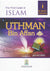 Uthman Bin Affan - The Third Caliph Of Islam