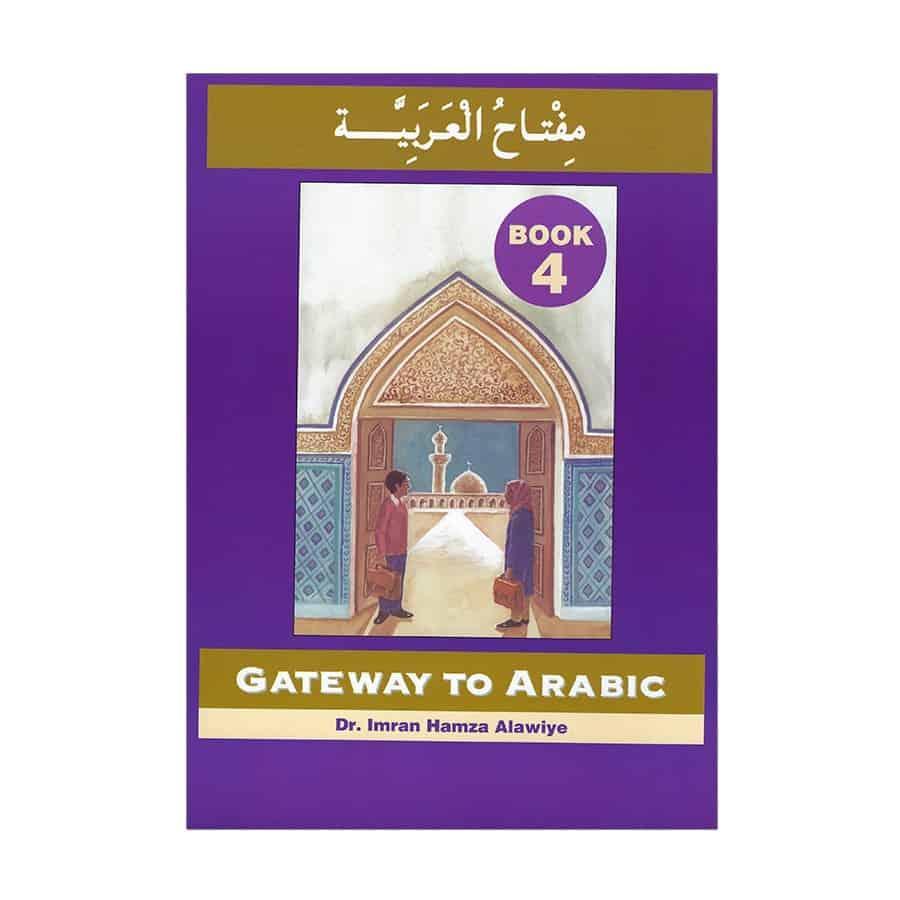 Gateway To Arabic - Book 4