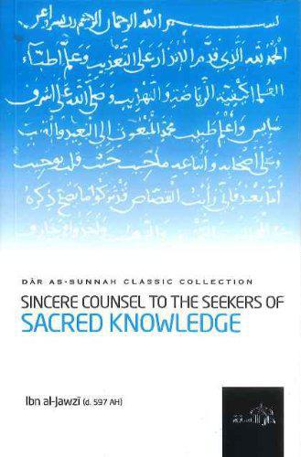 Sincere Counsel To The Seekers Of Sacred Knowledge
