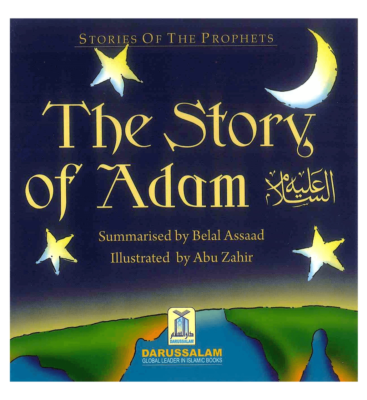 The Story Of Adam (Stories Of The Prophets Series)