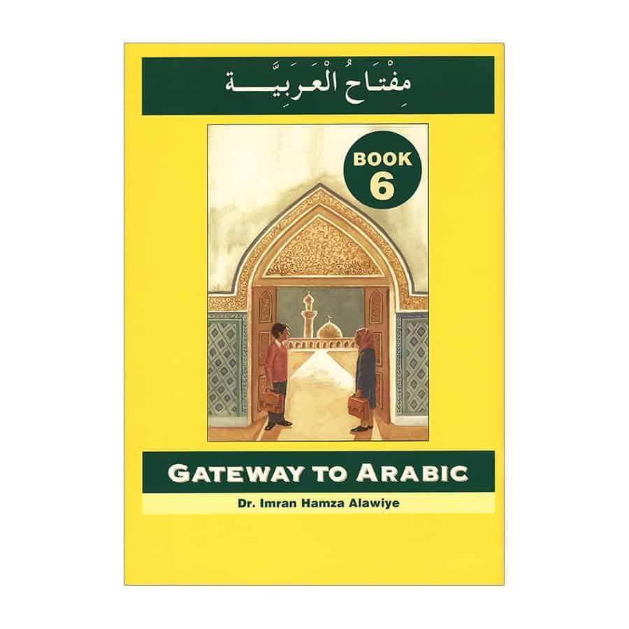 Gateway To Arabic - Book 6