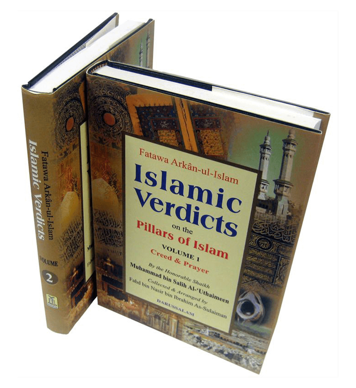 Fatawa Arkan-ul-Islam - Islamic Verdicts On The Pillars Of Islam (2 Volumes)