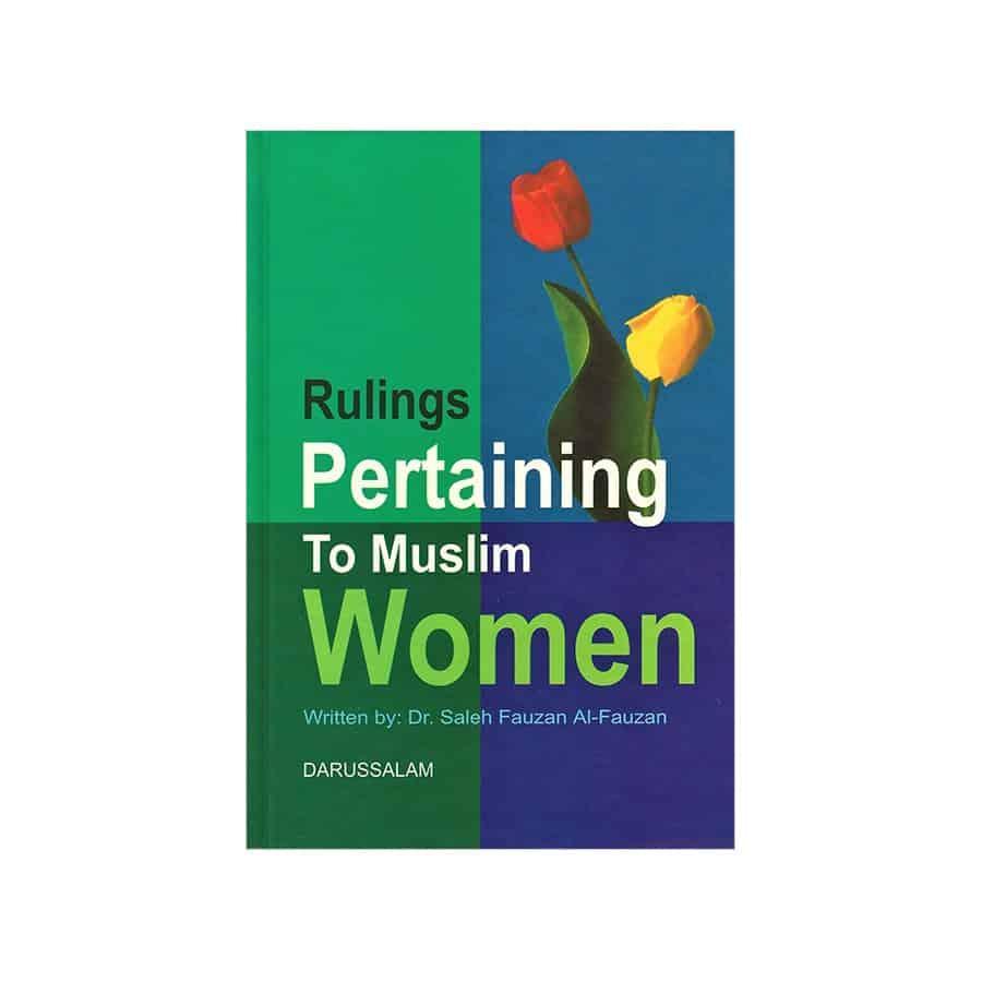 Rulings Pertaining To Muslim Women