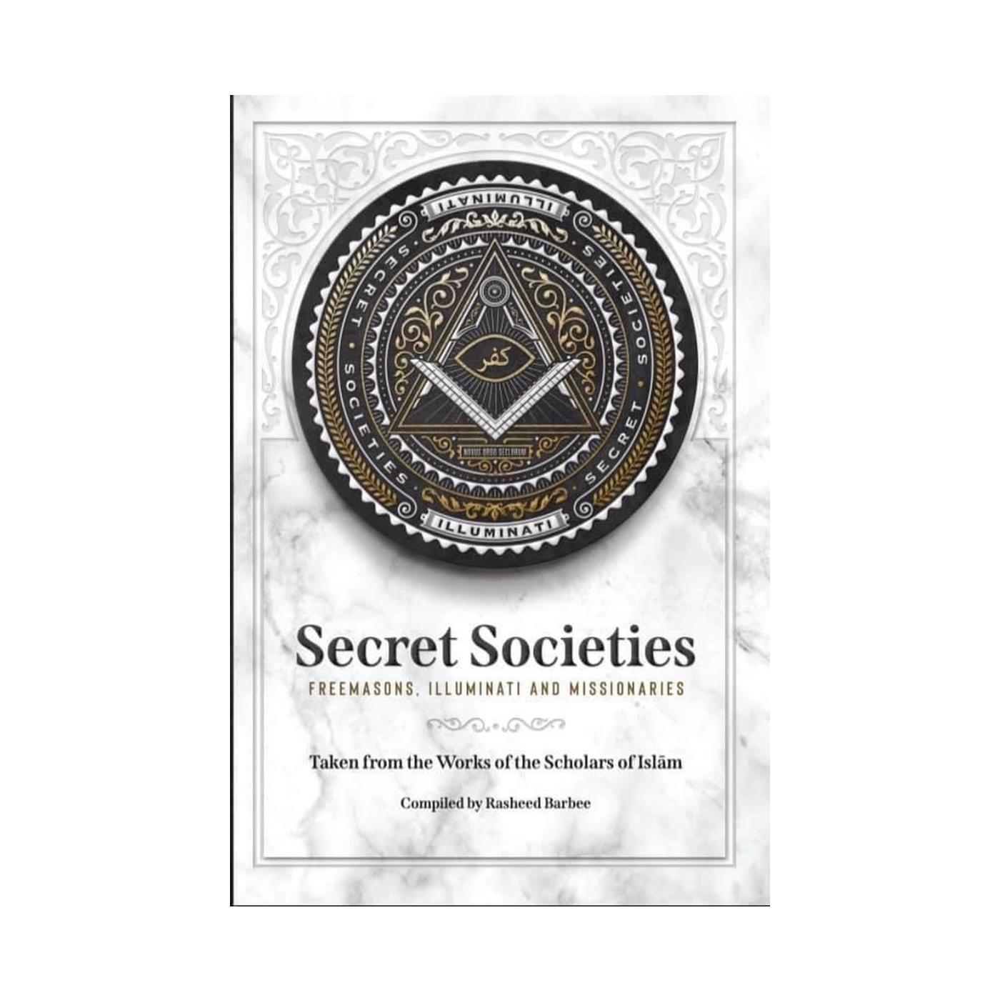 Secret Societies - Freemasons, Illuminati And Missionaries