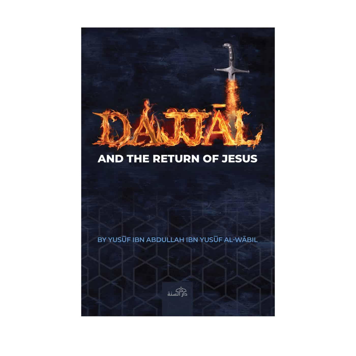 Dajjal And The Return Of Jesus