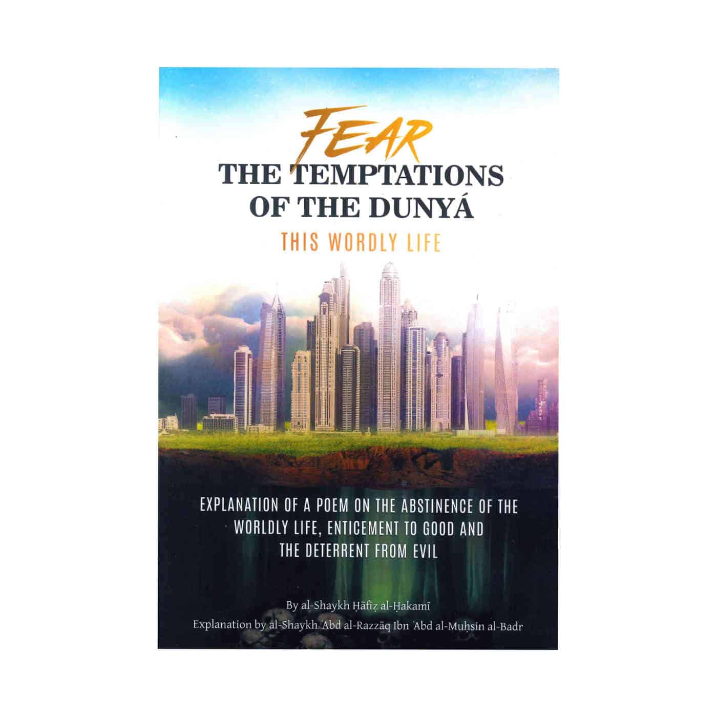 Fear The Temptations of the Dunya This Worldly Life