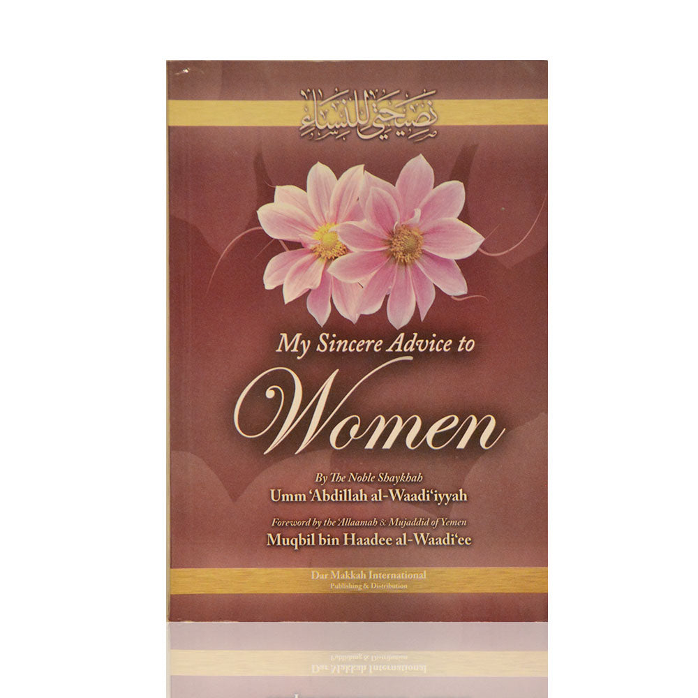 My Sincere Advice To Women