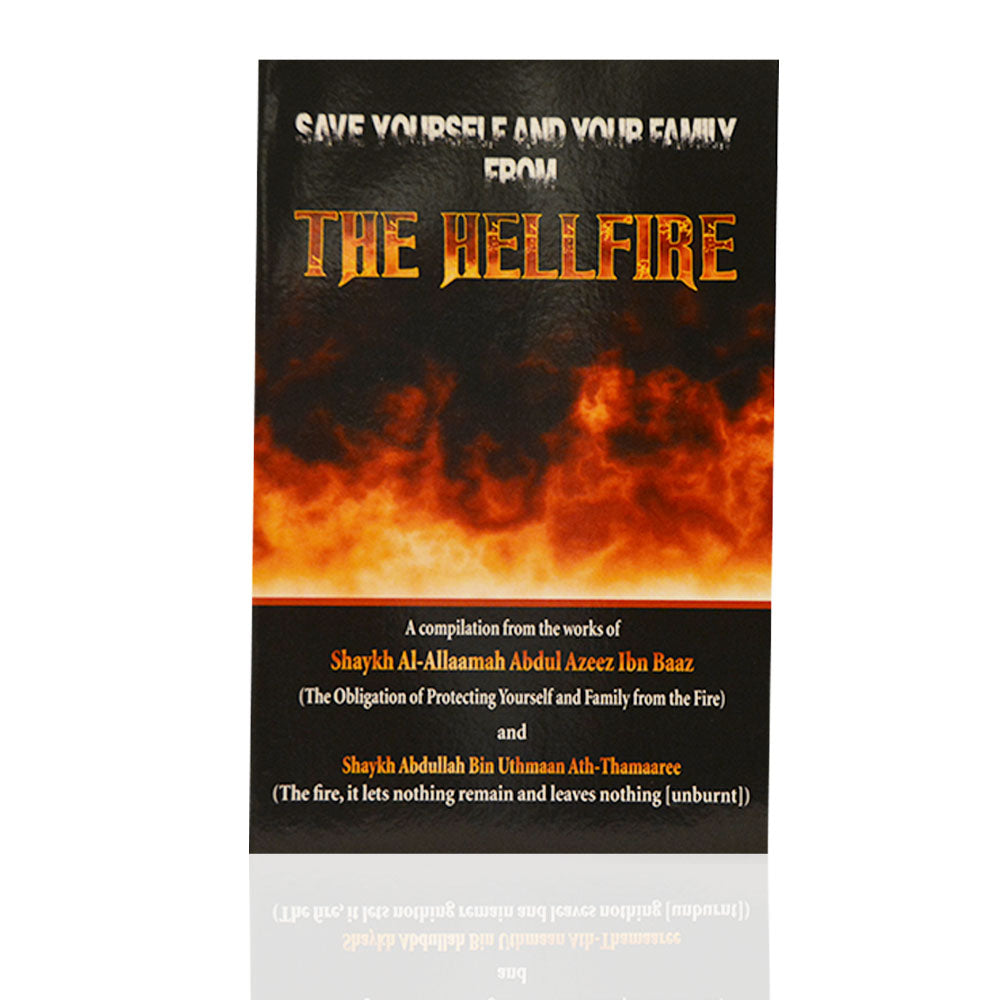 Save Yourself And Your Family From The Hellfire
