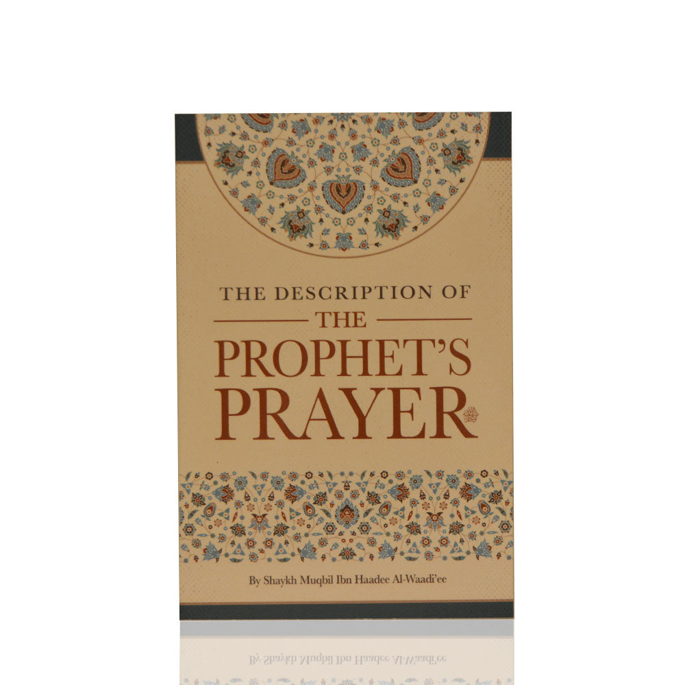 The Description of the Prophets Prayer