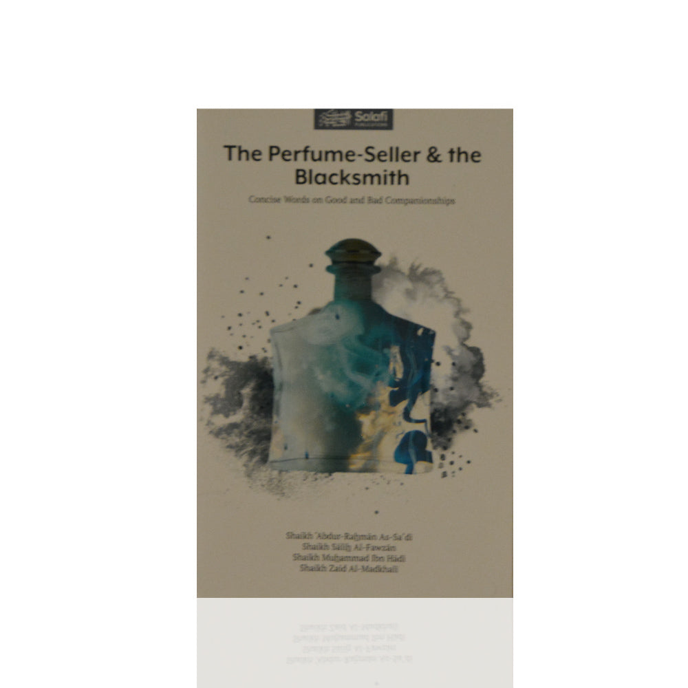 The Perfume-Seller &amp; The Blacksmith
