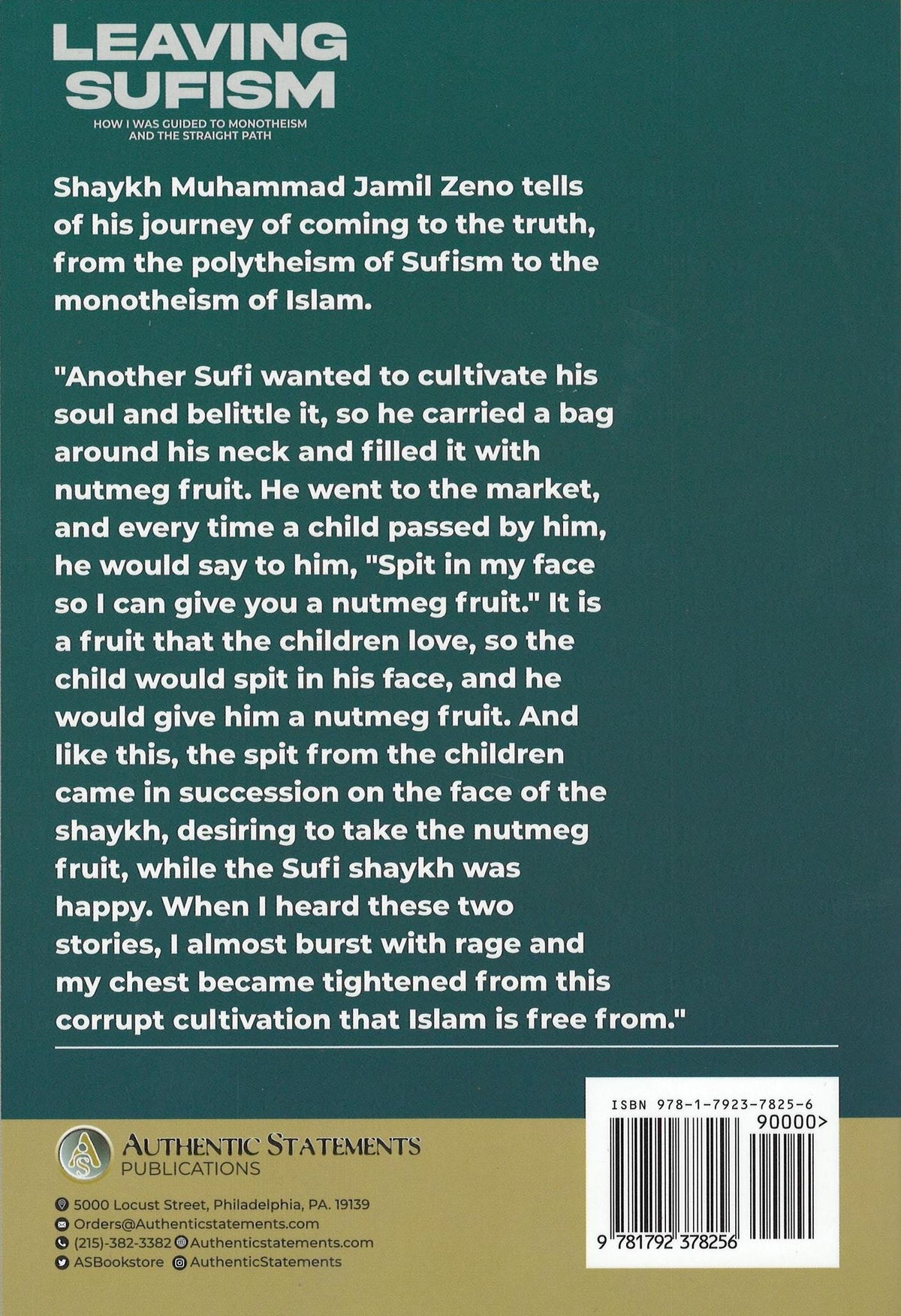 Leaving Sufism - How I Was Guided To Monotheism And The Straight Path