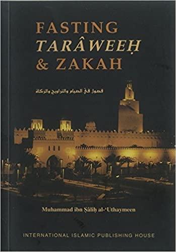 Fasting Taraweeh &amp; Zakah