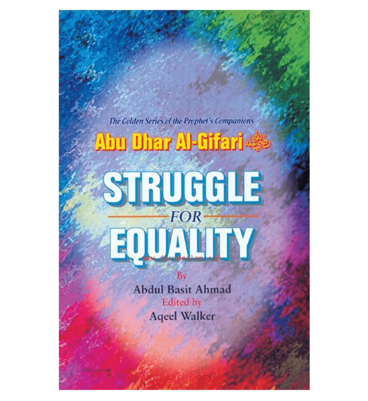 Abu Dhar Al-Gifari - Struggle For Equality