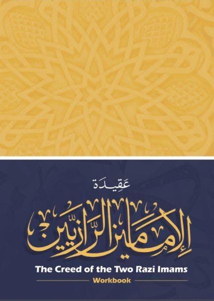 The Creed Of The Two Razi Imams - Workbook