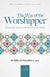 The Way Of The Worshipper