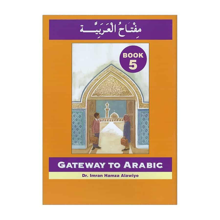 Gateway To Arabic - Book 5