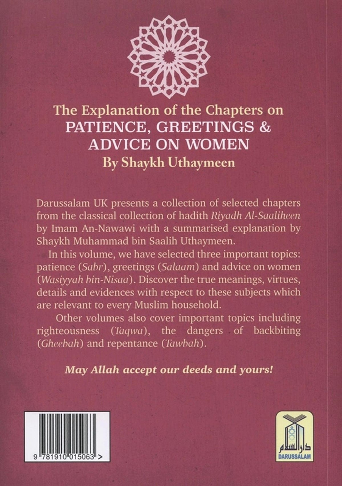 The Explanation Of The Chapters On Patience, Greetings &amp; Advice On Women (Riyadh Al-Saaliheen)
