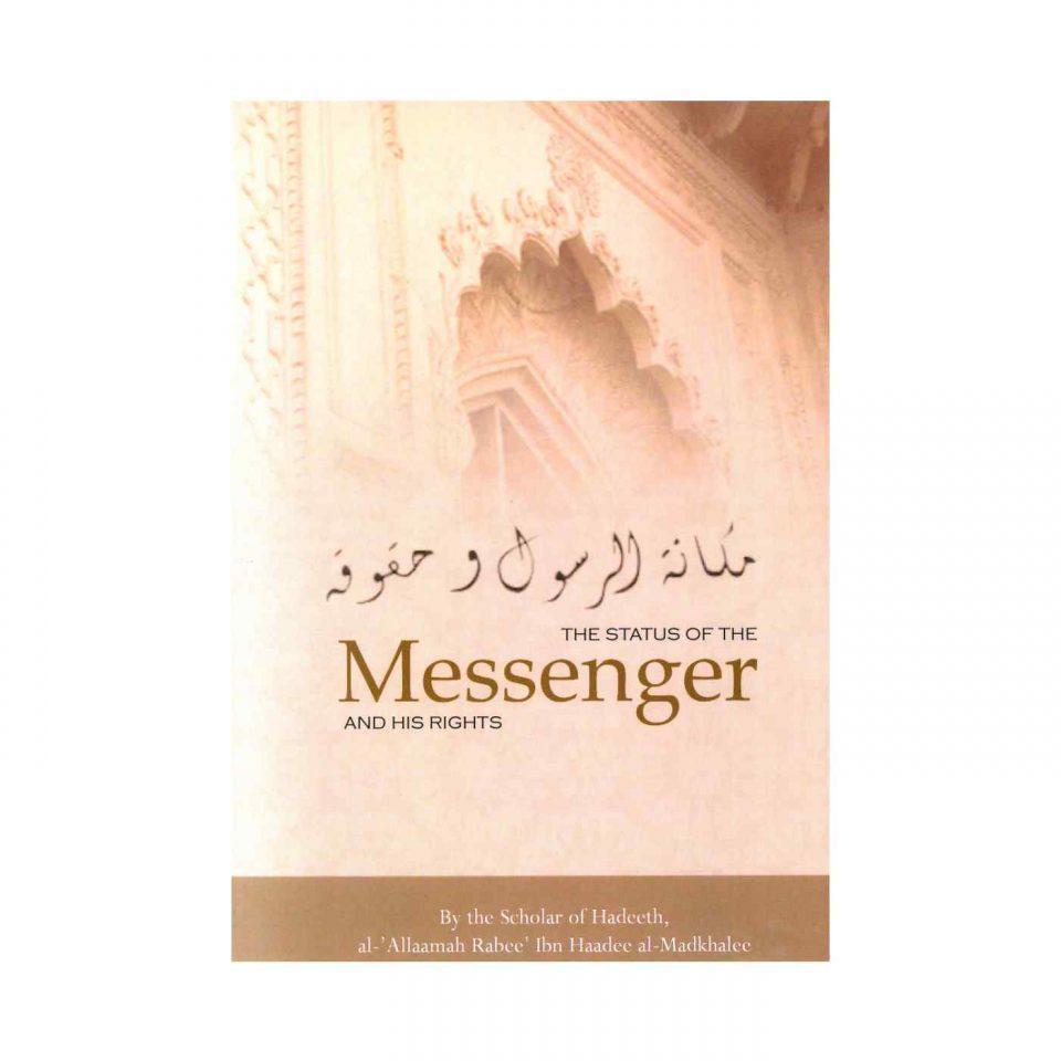 The Status Of The Messenger And His Rights