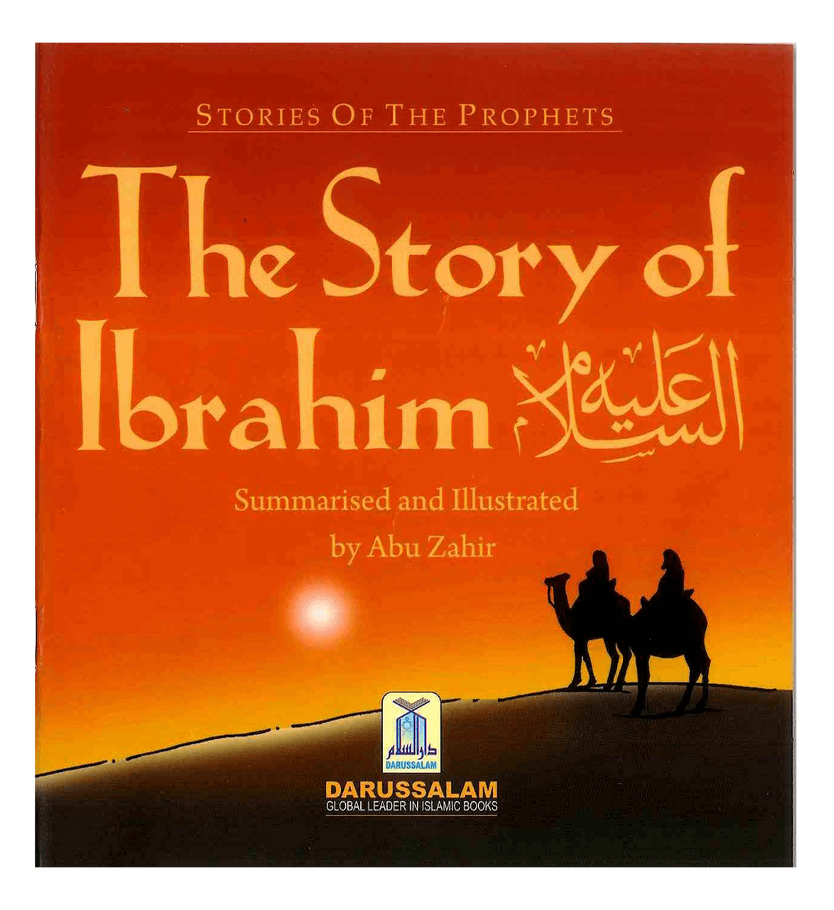 The Story Of Ibrahim (Stories Of The Prophets Series)