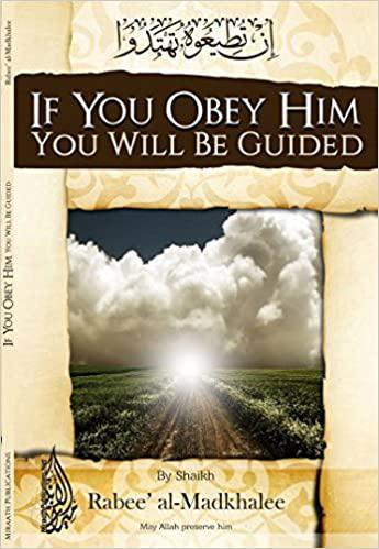 If You Obey Him You Will Be Guided