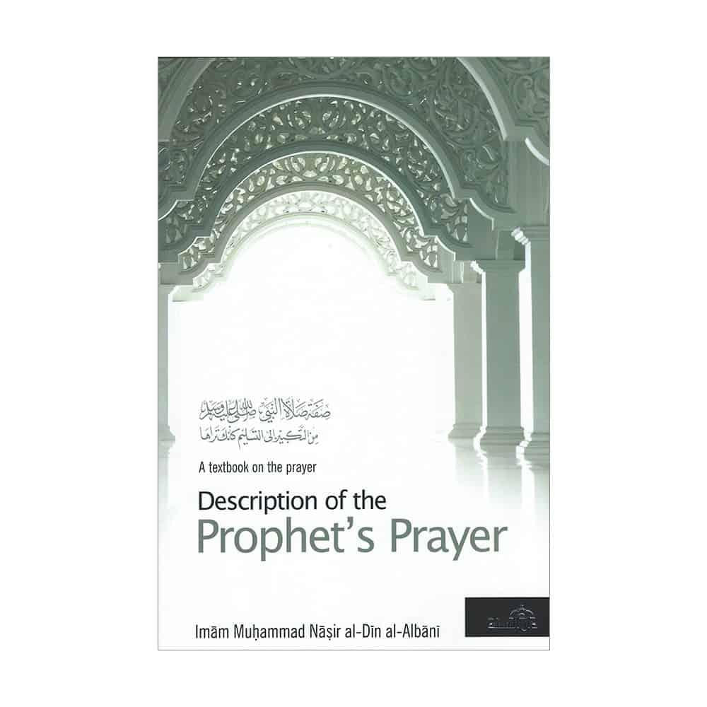 Description Of The Prophet's Prayer