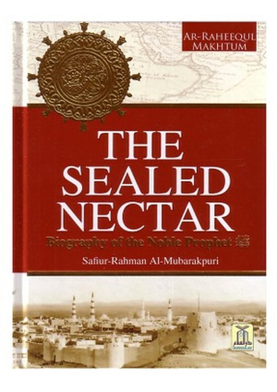 The Sealed Nectar (Revised / Large Full Color Edition)